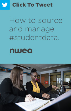 推文：如何来源和管理#studentdata。https://nwea.us/34pl4e4